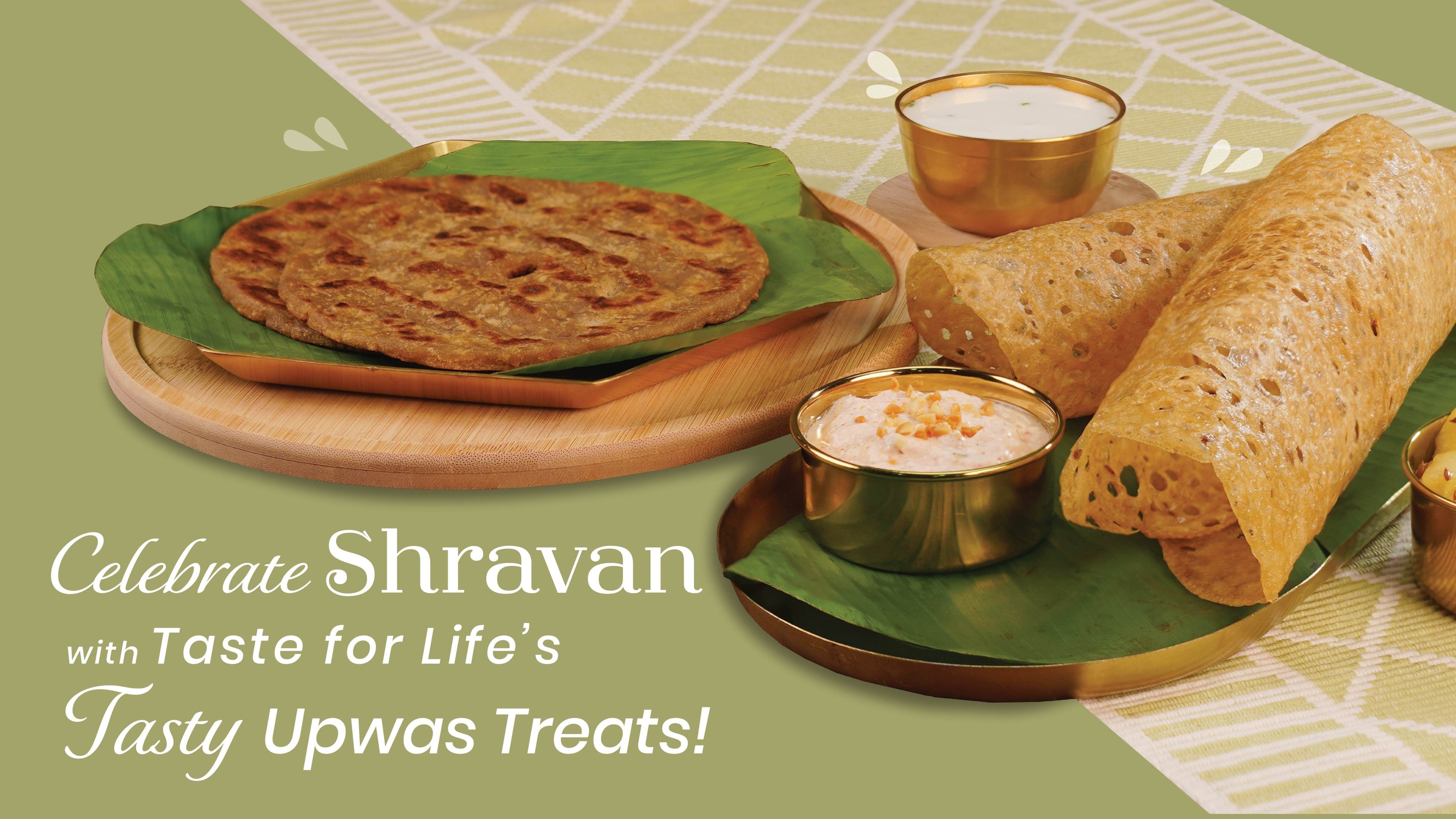 Celebrate Shravan with Taste for Life’s Delicious Upwas Treats!