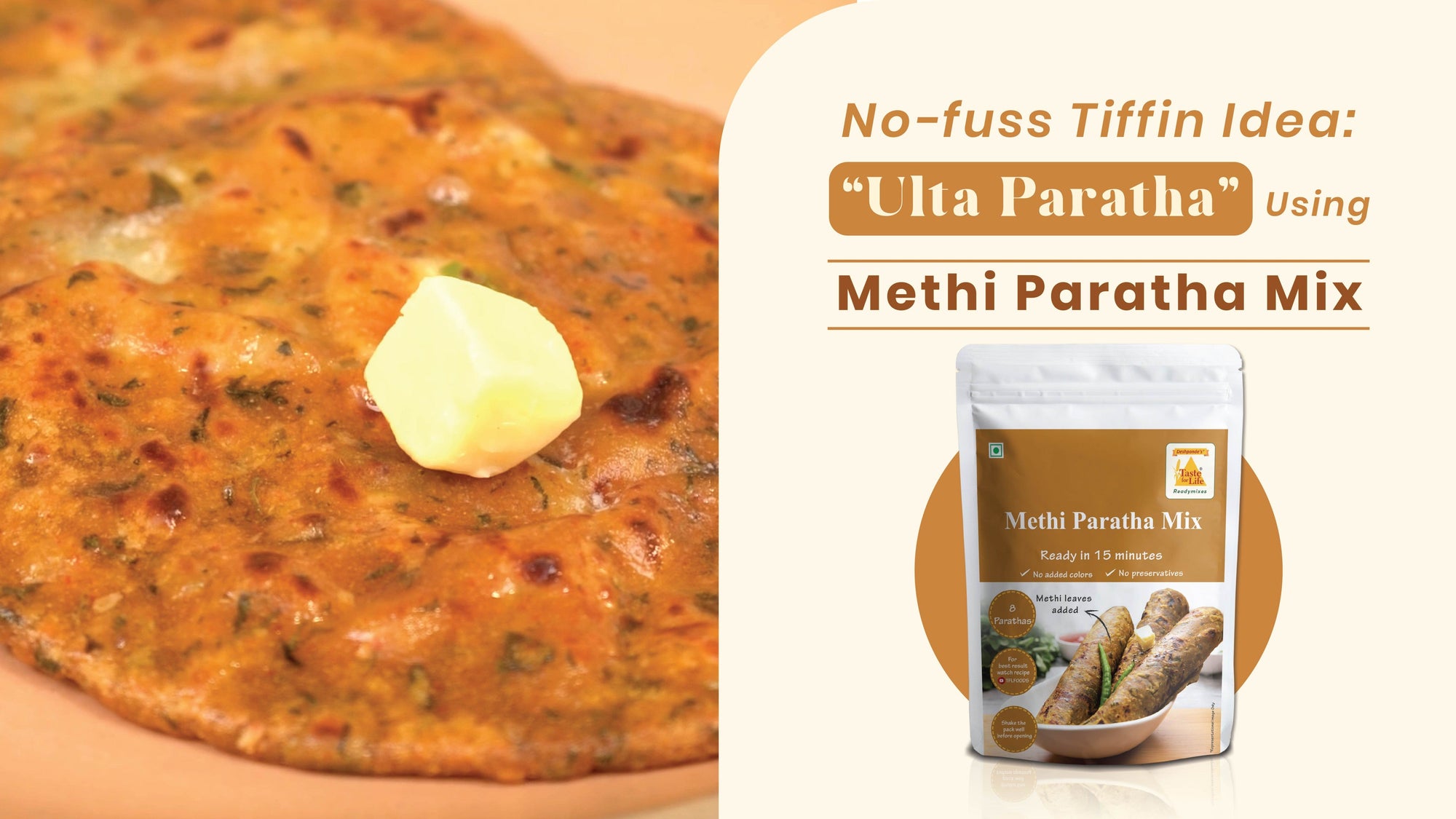 No-fuss Tiffin Idea: “Ulta Paratha” Using Methi Paratha Mix