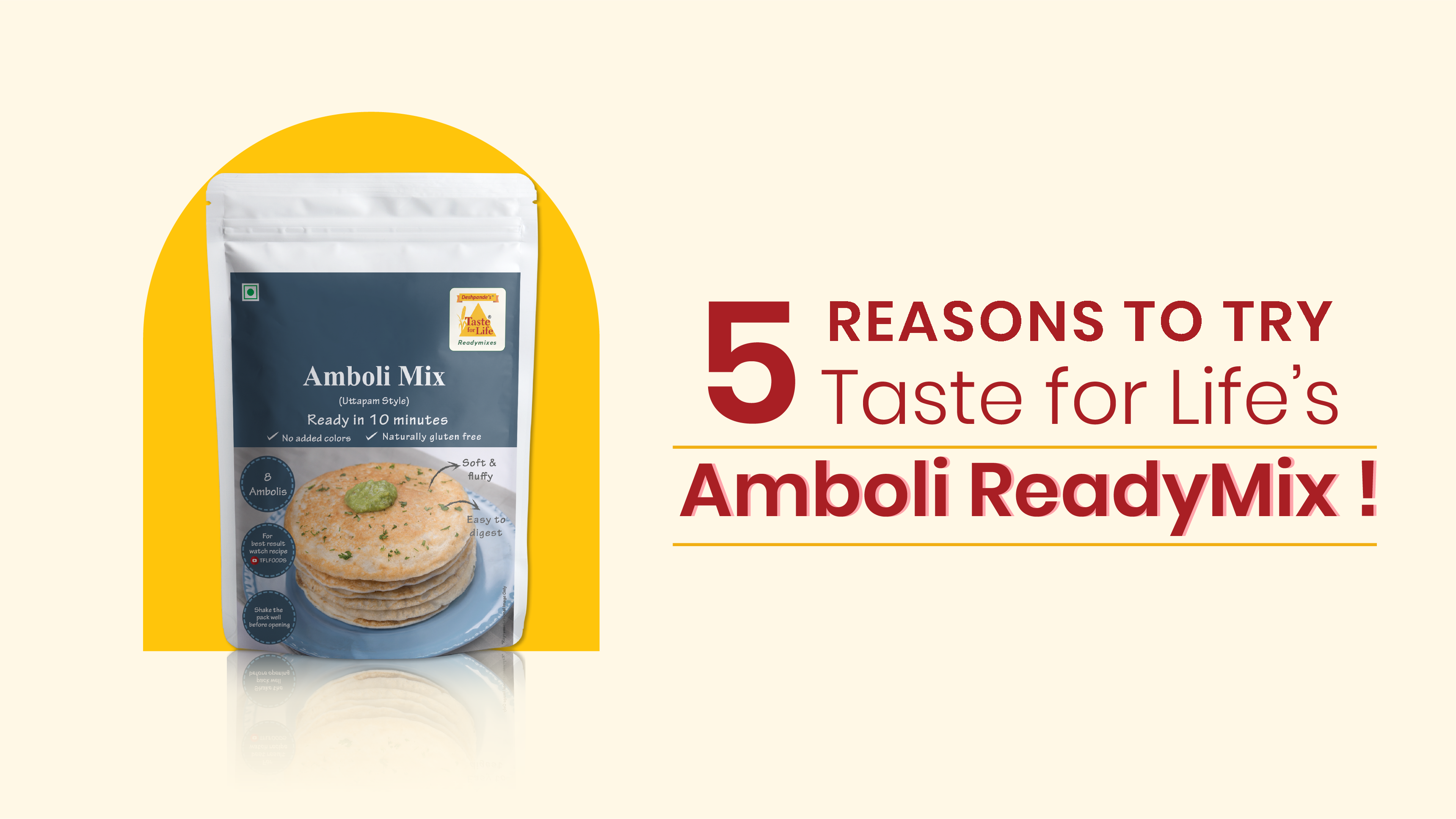 5 Reasons to Try Taste for Life’s Amboli Readymix!