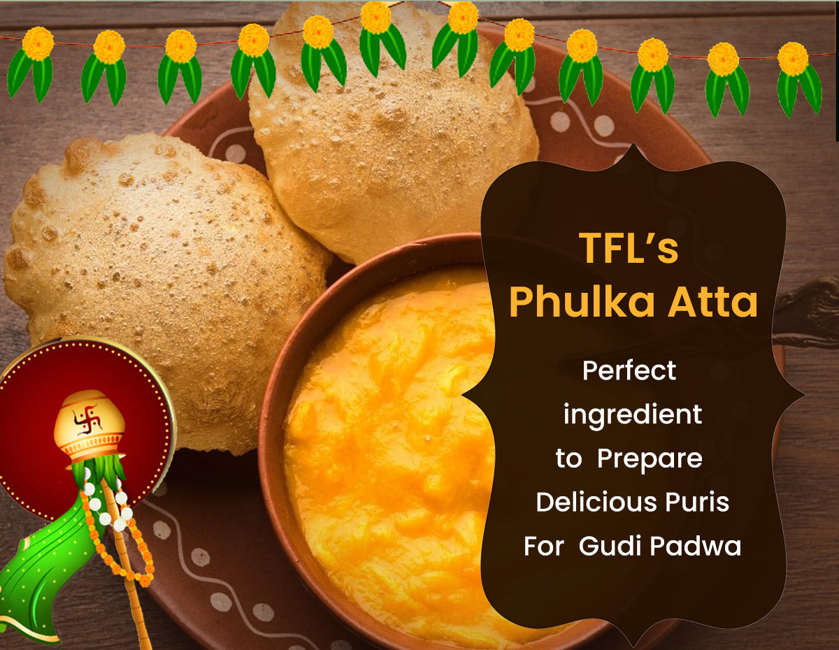 Gudi Padwa Special: Make Delicious Puris with TFL’s Phulka Atta